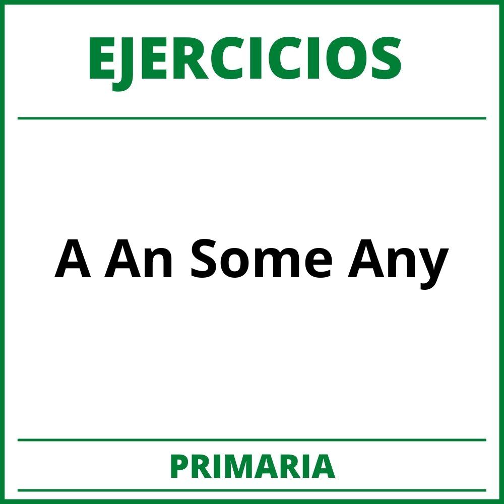 http://selvaingles.com/ejercicios-ingles/ejercicio-some-any.pdf;Ejercicios A An Some Any Primaria PDF;;Primaria;Primaria;A An Some Any;Ingles;ejercicios-a-an-some-any-primaria;ejercicios-a-an-some-any-primaria-pdf;https://colegioprimaria.com/wp-content/uploads/ejercicios-a-an-some-any-primaria-pdf.jpg;https://colegioprimaria.com/ejercicios-a-an-some-any-primaria-abrir/