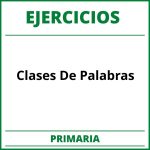 Ejercicios Clases De Palabras Primaria PDF