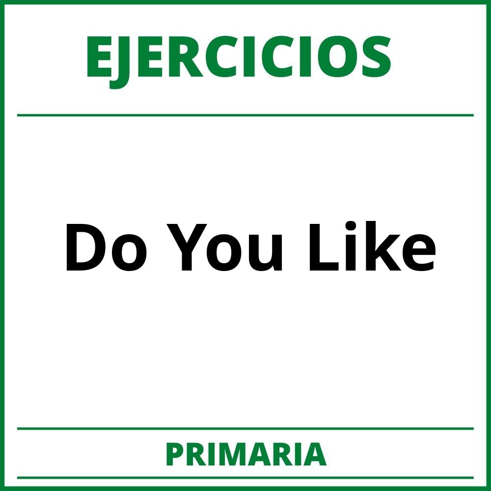 https://www.uv.mx/pozarica/cadi/files/2013/04/unidad-9.pdf;Ejercicios Do You Like Primaria PDF;;Primaria;Primaria;Do You Like;Ingles;ejercicios-do-you-like-primaria;ejercicios-do-you-like-primaria-pdf;https://colegioprimaria.com/wp-content/uploads/ejercicios-do-you-like-primaria-pdf.jpg;https://colegioprimaria.com/ejercicios-do-you-like-primaria-abrir/