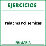 Ejercicios Palabras Polisemicas Primaria PDF