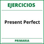 Ejercicios Present Perfect Primaria PDF
