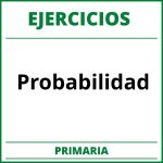 Ejercicios Probabilidad Primaria PDF